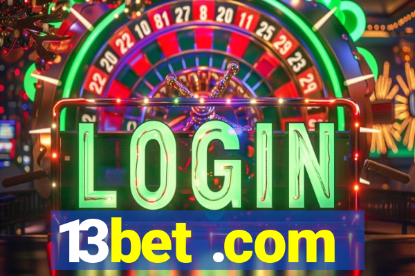 13bet .com